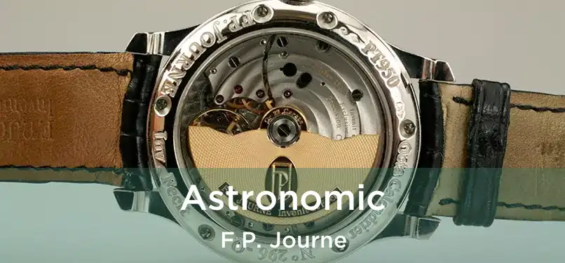 Astronomic F.P. Journe