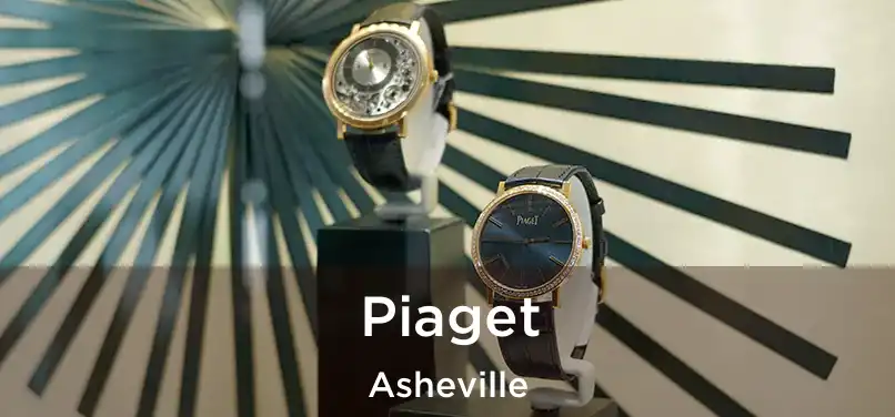 Piaget Asheville