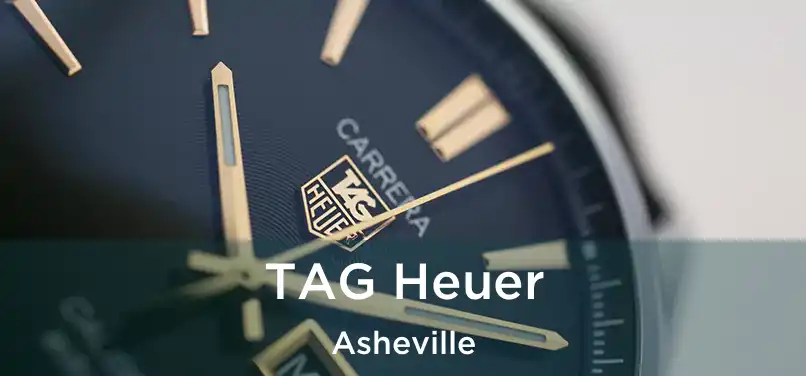 TAG Heuer Asheville